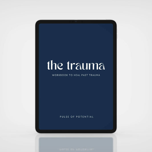 Trauma workbook - Pulse of Potential